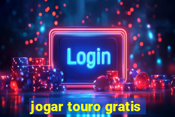 jogar touro gratis